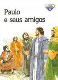 Paulo e seus amigos